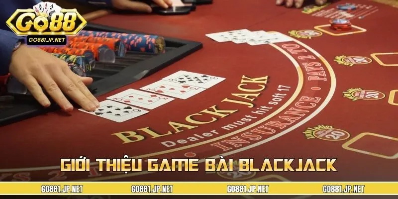 Blackjack là gì?