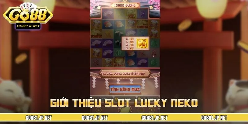 Tổng quan về slot Lucky Neko